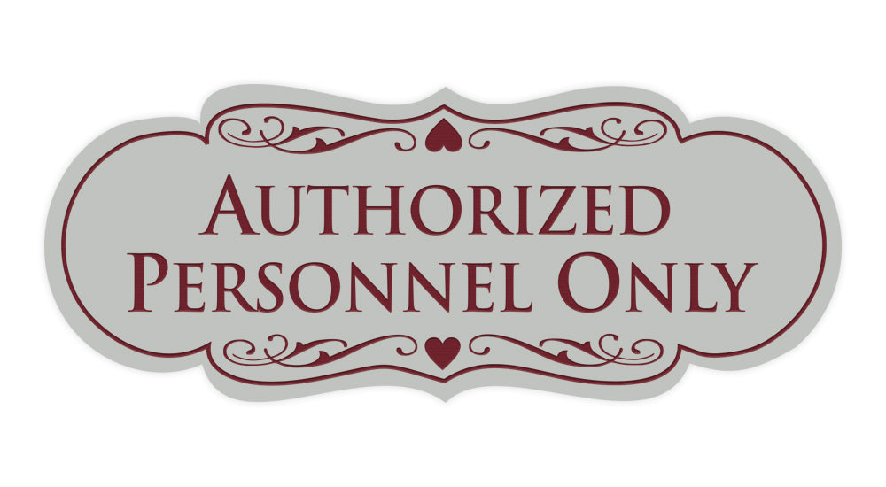 Designer Authorized Personnel Only Sign