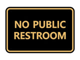Classic Framed No Public Restroom
