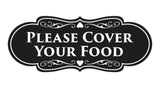 Signs ByLITA Designer Please Cover Your Food Sign