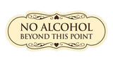 Designer No Alcohol Beyond this point Sign