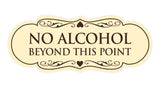Designer No Alcohol Beyond this point Sign