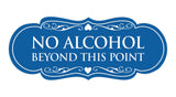 Designer No Alcohol Beyond this point Sign