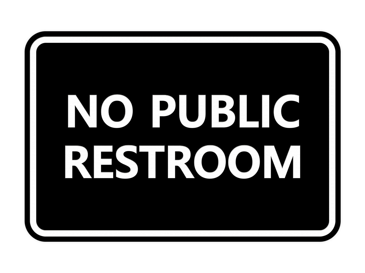 Classic Framed No Public Restroom – Pacific Sign and Stamp classic-framed-no-public-restroom-pacific-sign-and-stamp