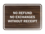 Classic Framed No Refund No Exchanges Without Receipt Sign
