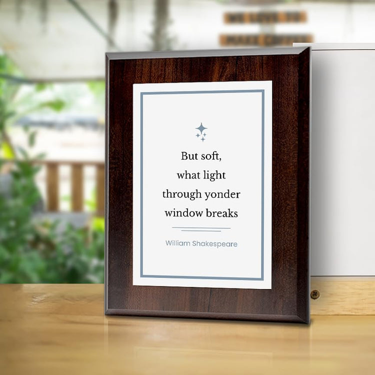 But soft, what light through yonder window breaks – William Shakespeare Decorative Wall Plaque With Easel Acrylic Stand | Great Literature Decor
