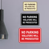 Signs ByLITA Classic Framed No Parking Violators Will Be Prosecuted Wall or Door Sign