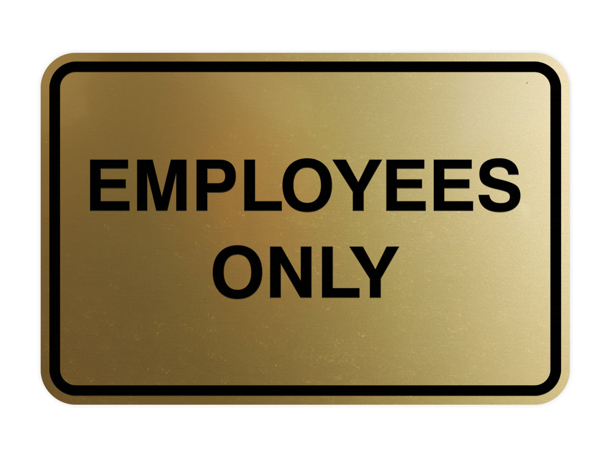 Classic Framed Employees Only Sign