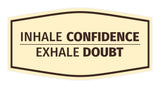 Signs ByLITA Fancy Inhale Confidence, Exhale Doubt Durable ABS Plastic | Laser Engraved | Easy Installation | Elegant Design Wall or Door Sign