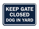Classic Framed Keep Gate Closed Dog Sign