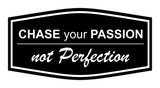 Signs ByLITA Fancy Chase Your Passion Not Perfection Durable ABS Plastic | Laser Engraved | Easy Installation | Elegant Design Wall or Door Sign