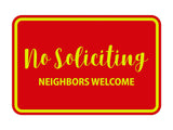 Classic Framed No Soliciting Neighbors Welcome Sign