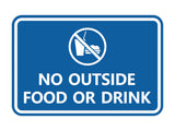 Classic Framed No outside food or drink Sign
