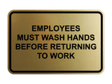 Classic Framed Employees Must Wash Hands Before Returning To Work