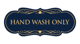 Designer Hand Wash Only Sign