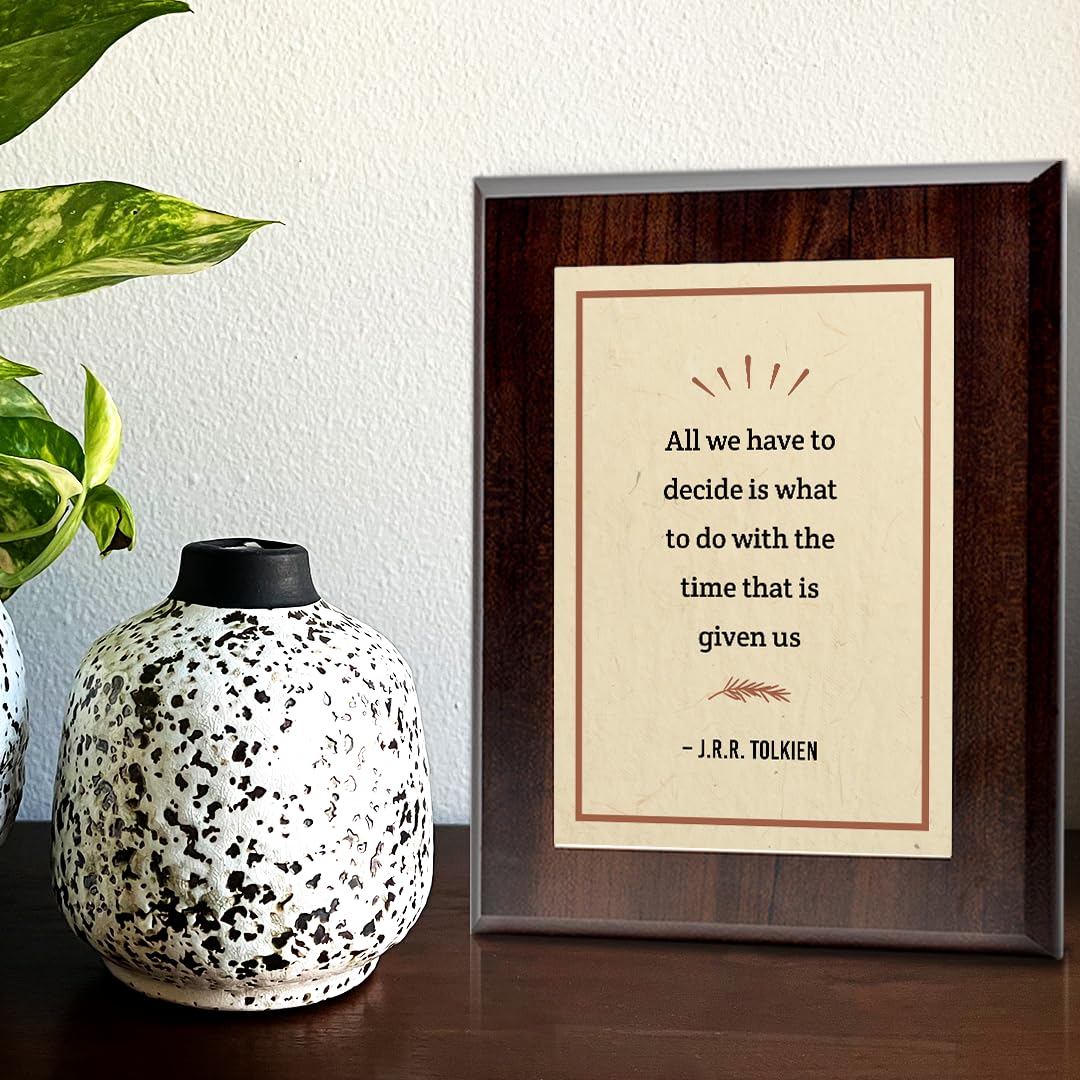 All we have to decide is what to do with the time that is given us – J.R.R. Tolkien Decorative Wall Plaque With Easel Acrylic Stand | Great Literature Decor