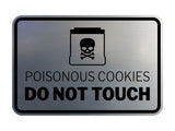 Signs ByLITA Classic Framed Poisonous Cookies Do Not Touch Durable ABS Plastic Laser Engraved Easy Installation Wall or Door Sign