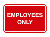 Classic Framed Employees Only Sign