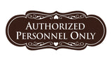 Designer Authorized Personnel Only Sign