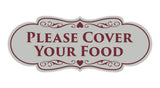 Signs ByLITA Designer Please Cover Your Food Sign