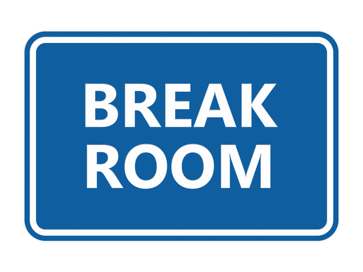 Classic Framed Break Room Sign