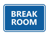 Classic Framed Break Room Sign