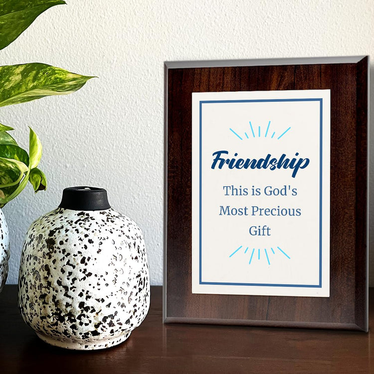 Friendship This is God's Most Precious Gift Decorative Wall Plaque With Easel Acrylic Stand | Religious Plaques