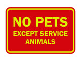 Classic Framed No Pets Except Service Animals Sign
