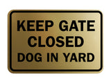Classic Framed Keep Gate Closed Dog Sign