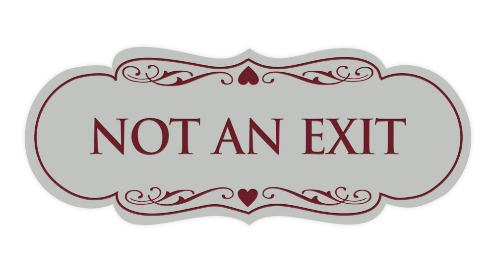 Designer Not An Exit Sign