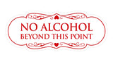 Designer No Alcohol Beyond this point Sign