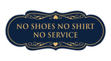 Designer No Shoes No Shirt No Service Sign