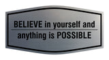 Signs ByLITA Fancy Believe in Yourself and Anything is Possible Durable ABS Plastic | Laser Engraved | Easy Installation | Elegant Design Wall or Door Sign