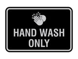 Classic Framed Hand Wash Only Sign