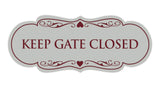 Designer Keep Gate Closed Sign