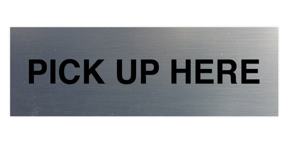 Signs ByLITA Basic Pick Up Here Wall or Door Sign