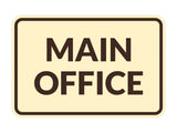 Classic Framed Main Office Sign