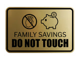 Signs ByLITA Classic Framed Family Savings Do Not Touch Durable ABS Plastic Laser Engraved Easy Installation Wall or Door Sign
