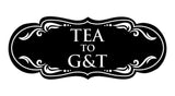 Signs ByLITA Designer Tea to G&T Elegant Design Clear Messaging Durable Construction Easy Installation Wall or Door Sign