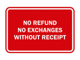 Classic Framed No Refund No Exchanges Without Receipt Sign