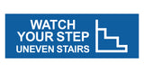 Basic Watch Your Step Uneven Stairs Wall or Door Sign