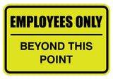 Classic Framed Employees Only Beyond This Point Sign