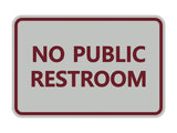 Classic Framed No Public Restroom