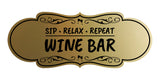 Signs ByLITA Designer Sip, Relax, Repeat: Wine Bar Durable ABS Plastic Laser Engraved Easy Installation Elegant Design Wall or Door Sign