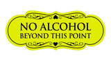 Designer No Alcohol Beyond this point Sign