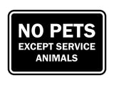 Classic Framed No Pets Except Service Animals Sign