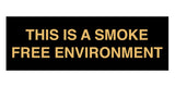 Basic This is a Smoke Free Environment Sign