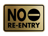 Classic Framed No Re-Entry Wall or Door Sign