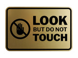 Signs ByLITA Classic Framed Look, But Do Not Touch Wall or Door Sign