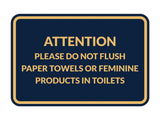 Classic Framed Attention Please Do Not Flush Paper Towels or Feminine Products in Toilets