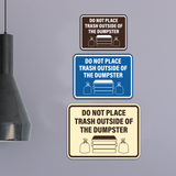 Signs ByLITA Classic Framed Do Not Place Trash Outside Of The Dumpster Wall or Door Sign